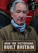 Watch How the Victorians Built Britain 0123movies