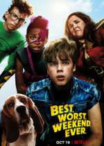 Watch Best.Worst.Weekend.Ever. 0123movies