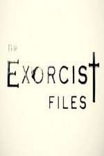 Watch The Exorcist Files 0123movies