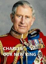 Watch Charles: Our New King 0123movies