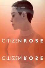 Watch Citizen Rose 0123movies