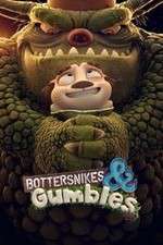 Watch Bottersnikes & Gumbles 0123movies