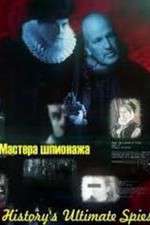 Watch Historys Ultimate Spies 0123movies