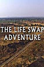 Watch The Life Swap Adventure 0123movies