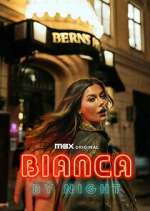 Watch Bianca by Night 0123movies