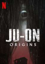 Watch JU-ON: Origins 0123movies