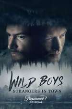 wild boys: strangers in town season 1 episode 1 tv poster