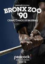 Watch Bronx Zoo '90: Crime, Chaos and Baseball 0123movies