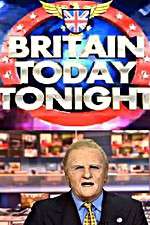 Watch Britain Today Tonight 0123movies