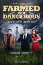 Watch Farmed and Dangerous 0123movies