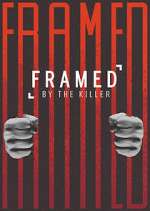 Watch Framed by the Killer 0123movies