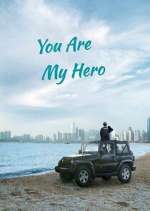 Watch You Are My Hero 0123movies