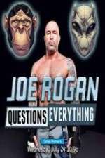 Watch Joe Rogan Questions Everything 0123movies