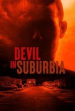 Watch Devil in Suburbia 0123movies