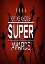 Watch The Critics' Choice Super Awards 0123movies