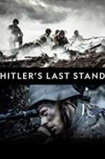 Watch Hitler\'s Last Stand 0123movies