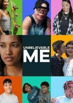 Watch Unbelievable Me 0123movies