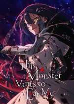 Watch This Monster Wants to Eat Me 0123movies