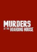 Watch Murders at the Boarding House 0123movies