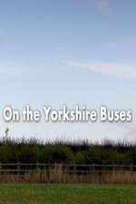 Watch On the Yorkshire Buses 0123movies