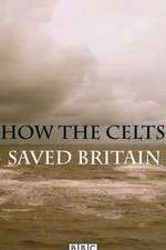 Watch How the Celts Saved Britain 0123movies