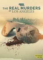 Watch The Real Murders of Los Angeles 0123movies