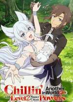 Watch Chillin' in Another World with Level 2 Super Cheat Powers 0123movies