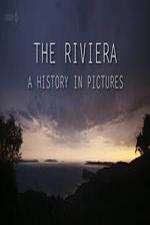 Watch The Riviera: A History in Pictures 0123movies