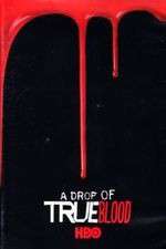 Watch A Drop of True Blood 0123movies