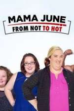 Watch Mama June from Not to Hot 0123movies