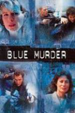 Watch Blue Murder 0123movies