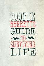 Watch Cooper Barrett's Guide to Surviving Life 0123movies