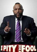 Watch I Pity the Fool 0123movies