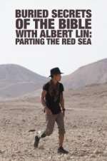 Watch Buried Secrets of the Bible With Albert Lin 0123movies