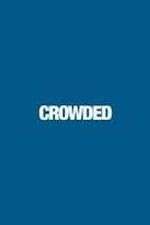 Watch Crowded 0123movies