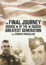 Watch The Final Journey of the Greatest Generation 0123movies
