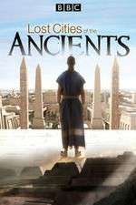Watch Lost Cities of the Ancients 0123movies