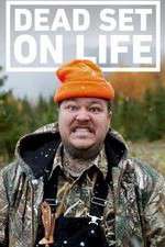 Watch Dead Set on Life 0123movies
