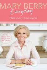 Watch Mary Berry Everyday 0123movies