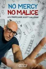Watch No Mercy, No Malice with Professor Scott Galloway 0123movies