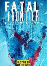 Watch Fatal Frontier: Evil in Alaska 0123movies