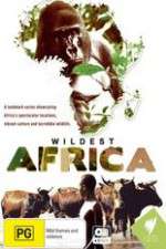 Watch Wildest Africa 0123movies