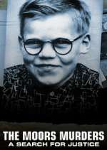 Watch The Moors Murders: A Search for Justice 0123movies