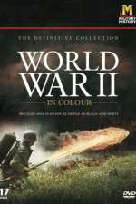 Watch World War II in Colour 0123movies