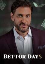 Watch Bettor Days 0123movies