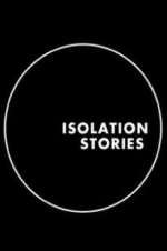 Watch Isolation Stories 0123movies