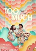 Watch Too Much 0123movies