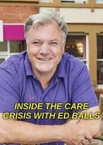 Watch Inside the Care Crisis with Ed Balls 0123movies
