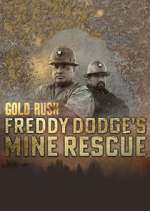 Watch Gold Rush: Mine Rescue with Freddy & Juan 0123movies