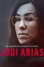 Watch Jodi Arias: An American Murder Mystery 0123movies